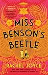 Miss Benson's Beetle by Rachel Joyce