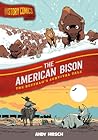 The American Bison by Andy Hirsch