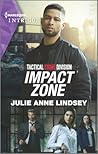 Impact Zone (Tactical Crime Division: Traverse City #3)