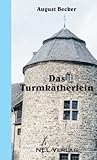Das Turmkätherlein (German Edition)