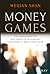 Money Games: The Inside Story of How American Dealmakers Saved Korea's Most Iconic Bank