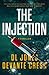 THE INJECTION: A Medical Action Thriller