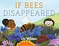 If Bees Disappeared
