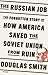 The Russian Job: The Forgotten Story of How America Saved the Soviet Union from Ruin