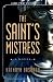 The Saint's Mistress (Large Print Edition)