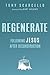 Regenerate: Following Jesus After Deconstruction