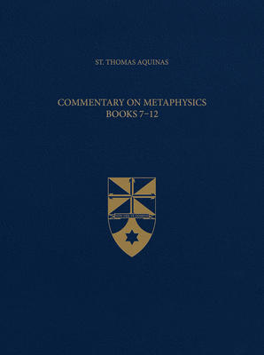 Commentary on Metaphysics Books 7-12