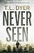 Never Seen (Hoskins & Fletcher Crime Series)