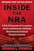 Inside the NRA: A Tell-All Account of Corruption, Greed, and Paranoia within the Most Powerful Political Group in America