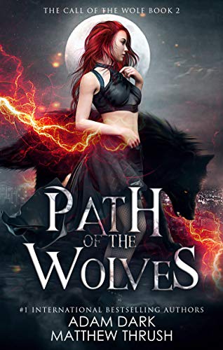 Path of the Wolves (Call of the Wolf, #2)