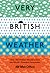 Very British Weather by Met Office