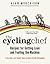 The Cycling Chef: Recipes f...