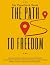 The Path To Freedom