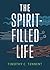 The Spirit-Filled Life