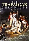 The Trafalgar Chronicle: Dedicated to Naval History in the Nelson Era: New Series 5