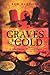 Graves of Gold: A Teke Manion Murder Mystery