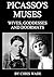 Picasso's Muses Wives, Godd...