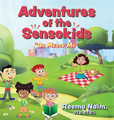 Adventures of The Sensokids : Oh Messy Me