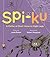 Spi-ku: A Clutter of Short Verse on Eight Legs
