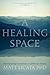 A Healing Space: Befriendin...
