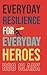 Everyday Resilience for Eve...