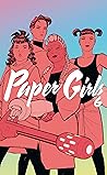 Paper Girls, Vol. 6 by Brian K. Vaughan