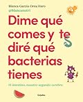 Dime qué comes y te diré qué bacterias tienes 