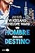 Un hombre para un destino