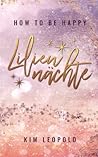 Liliennächte (How to Be Happy #1)