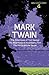 World Classics Library: Mark Twain: The Adventures of Tom Sawyer, The Adventures of Huckleberry Finn, The Prince and the Pauper (Arcturus World Classics Library, 2)