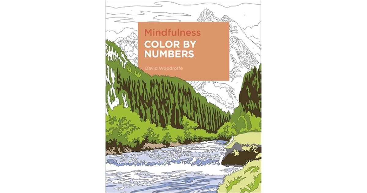 Mindfulness Color By Numbers By David Woodroffe