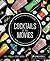 Cocktails of the Movies: An Illustrated Guide to Cinematic Mixology New Expanded Edition