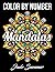 Color by Number Mandalas: An Adult Coloring Book with Fun, Easy, and Relaxing Coloring Pages (Color by Number Coloring Books)