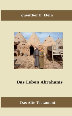 Das Leben Abrahams (German Edition)