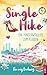 Single Hike: Ein Hinterwäldler zum Küssen (German Edition)