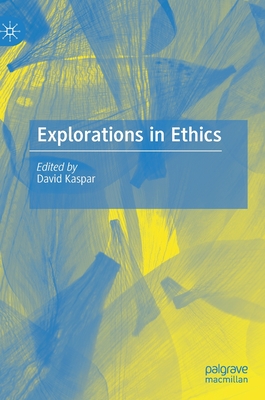 Explorations in Ethics: Meta, Normative, and Applied