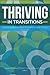 Thriving in Transitions: A Research-Based Approach to College Student Success