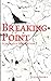 Breaking Point (Ichorious Innovation)