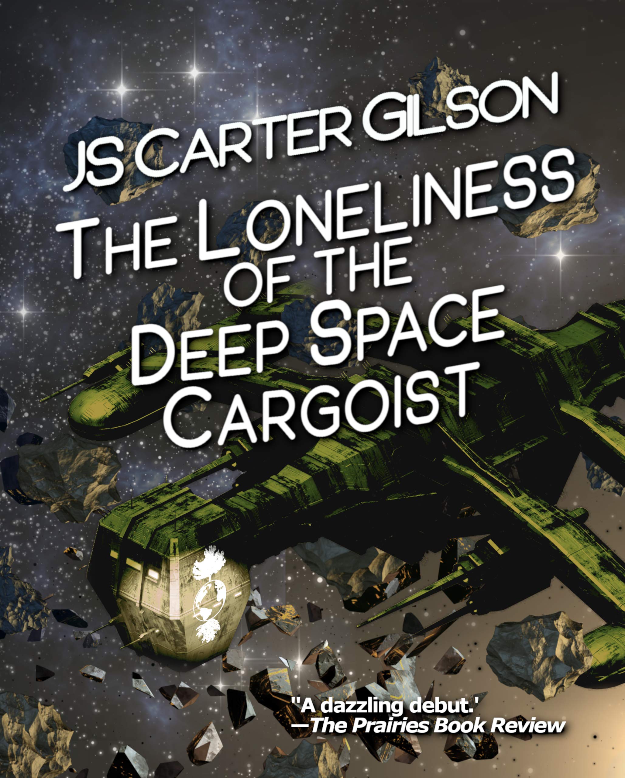 The Loneliness of the Deep Space Cargoist (The Deep Space Cargoist, #1)