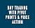 DAY TRADING With PIVOT POINTS & PRICE ACTION: A New Approach to Day Trading with pivot points & Price Action