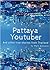 Pattaya Youtuber by Walt Gleeson