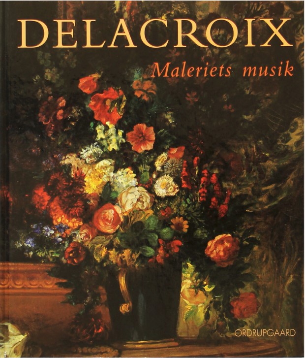 Delacroix: Maleriets Musik (Hardcover)