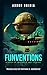 Funventions: A Book of Fant...