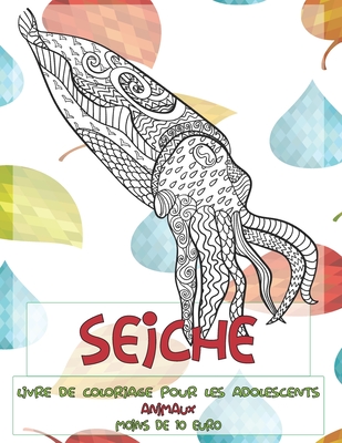 Livre de coloriage pour les adolescents - Moins de 10 euro - Animaux - Seiche