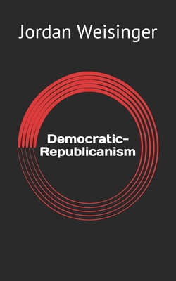 Democratic-Republicanism (Democratic Technologies)