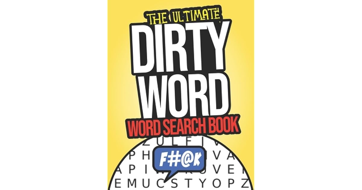 The Ultimate Dirty Word Search Book: Naughty Word Search Puzzle Books ...