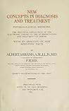 New Concepts in Diagnosis and Treatment by Albert Abrams
