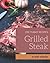 250 Yummy Grilled Steak Rec...