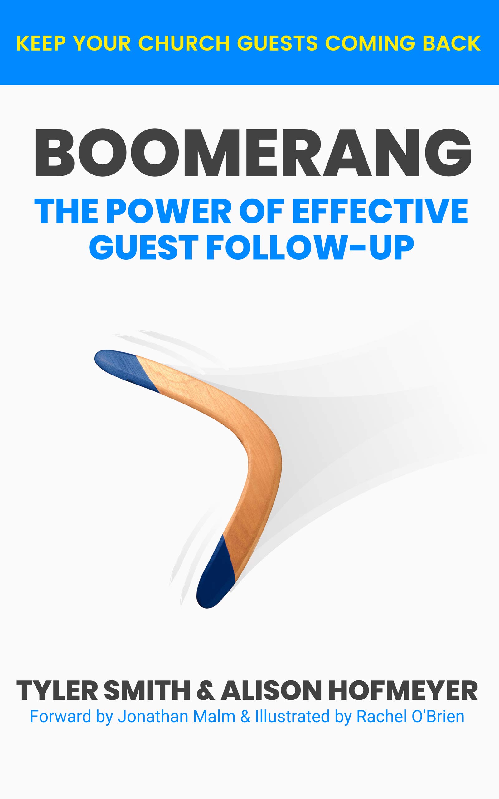 Boomerang: The Power of Effective Guest Follow-up (Kindle Edition)