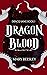 Dragon Blood by Mary Beesley